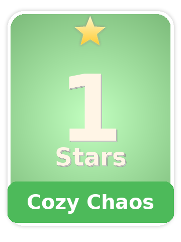 Cozy Chaos